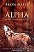 Alpha (contains Alpha #1-#3)