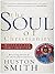 The Soul of Christianity by Huston Smith
