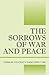 The Sorrows of War and Peace