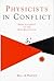 Physicists in Conflict: From Antiquity to the New Millennium