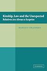 Kinship, Law and the Unexpected: Relatives are Always a Surprise