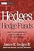 Hedges on Hedge Funds by James R. Hedges IV