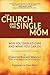 The Church and the Single Mom