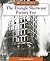 The Triangle Shirtwaist Factory Fire