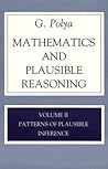 Patterns of Plausible Inference by George Pólya