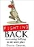 Fighting Back : Overcoming ...