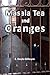 Masala Tea and Oranges by E. Doyle-Gillespie