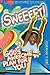 Sweeeet! by Jan S. Doward