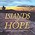 Islands of Hope by Lori Labatt