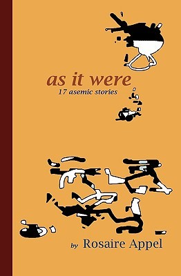 As It Were: 17 asemic stories (Paperback)