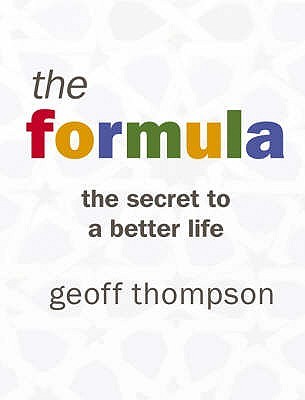 The Formula: The Secret to a Better Life (Paperback)