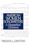 American Women Songwriters: A Biographical Dictionary