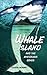 Whale Island and the Mysterious Bones