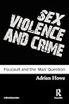 Sex, Violence and Crime (Criminology S)