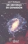 Un universo en expansión by Luis Felipe Rodríguez