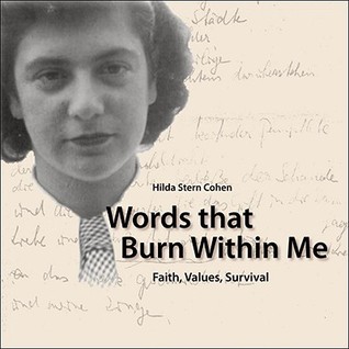 Words That Burn Within Me: Faith, Values, Survival (Paperback)