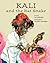 Kali And the Rat Snake by Zai Whitaker