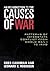An Introduction to the Causes of War by Greg Cashman