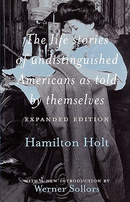 The Life Stories of Undistinguished Americans as Told by Themselves (Paperback)