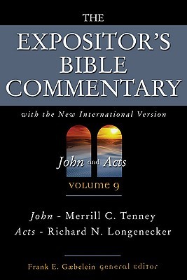 John and Acts (The Expositor's Bible Commentary #9)