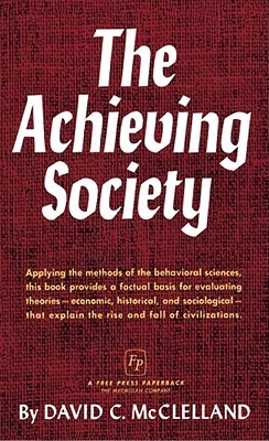 The Achieving Society (Paperback)