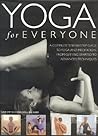 Yoga for Everyone: A complete step-by-step guide to yoga and breathing, from getting started to advanced techniques