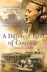 A Different Kind of Courage, A