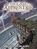 Rise of the Huntress (The Last Apprentice / Wardstone Chronicles, #7) 