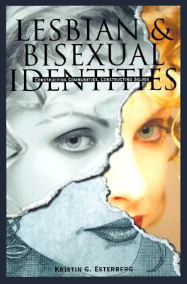 Lesbian & Bisexual Identities (Paperback)