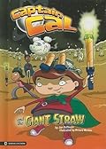Captain Cal and the Giant Straw