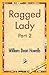 Ragged Lady, Part 2