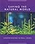 Saving the Natural World (Understanding Global Issues)