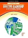 Effective Leadership: Ten Steps for Technical Professions (NetEffect Series)