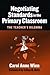 Negotiating Standards in the Primary Classroom: The Teacher's Dilemma (Early Childhood Education Series)