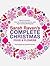 Sarah Raven's Complete Christmas by Sarah Raven