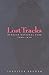 Lost Tracks: Buffalo National Park, 1909-1939 (Athabasca University Press)