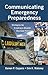 Communicating Emergency Preparedness: Strategies for Creating a Disaster Resilient Public