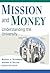 Mission and Money: Understanding the University