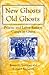 New Ghosts, Old Ghosts by James D. Seymour New Ghosts, Old Ghosts by James D. Seymour