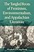 The Tangled Roots of Feminism, Environmentalism, and Appalach... by Elizabeth S.D. Engelhardt