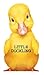 Little Duckling: A Mini Read-Aloud Board Book for Babies and Toddlers (Mini Look at Me Books)