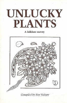 Unlucky Plants: A Folklore Survey (Paperback)