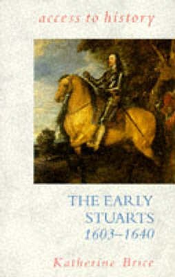 The Early Stuarts 1603-1640 (Access to History)