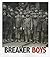 Breaker Boys by Michael Burgan
