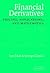 Financial Derivatives: Pric...
