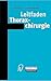 Leitfaden Thoraxchirurgie by Christof Schmid
