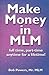 Make Money in MLM: Full Tim...