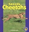 Speedy Cheetahs (Pull Ahead Books ― Animals) Speedy Cheetahs (Pull Ahead Books ― Animals)