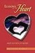 Lessons Of The Heart: And S...