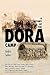 A History of the Dora Camp:...